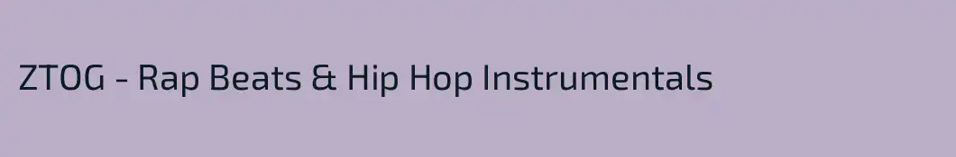 ZTOG - Rap Beats & Hip Hop Instrumentals